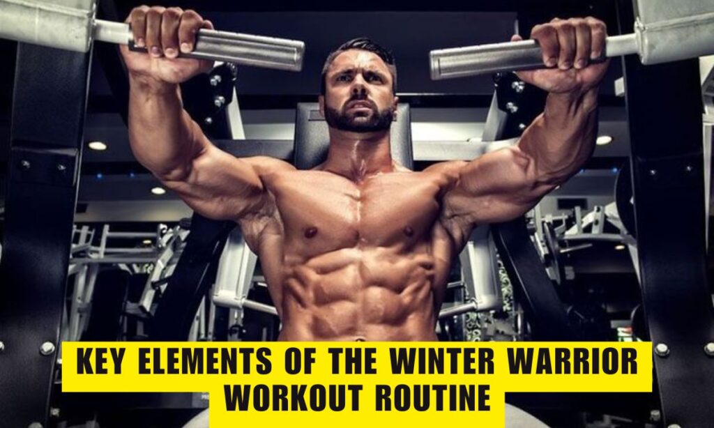 The Winter Warrior Workout Routine