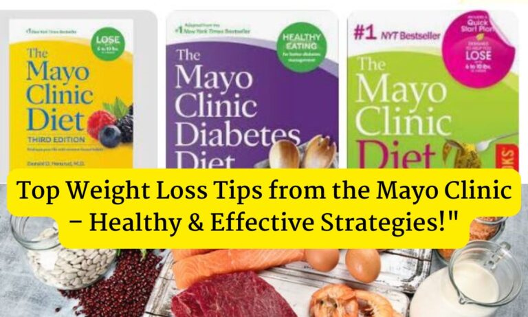 Mayo Clinic Weight Loss Tips